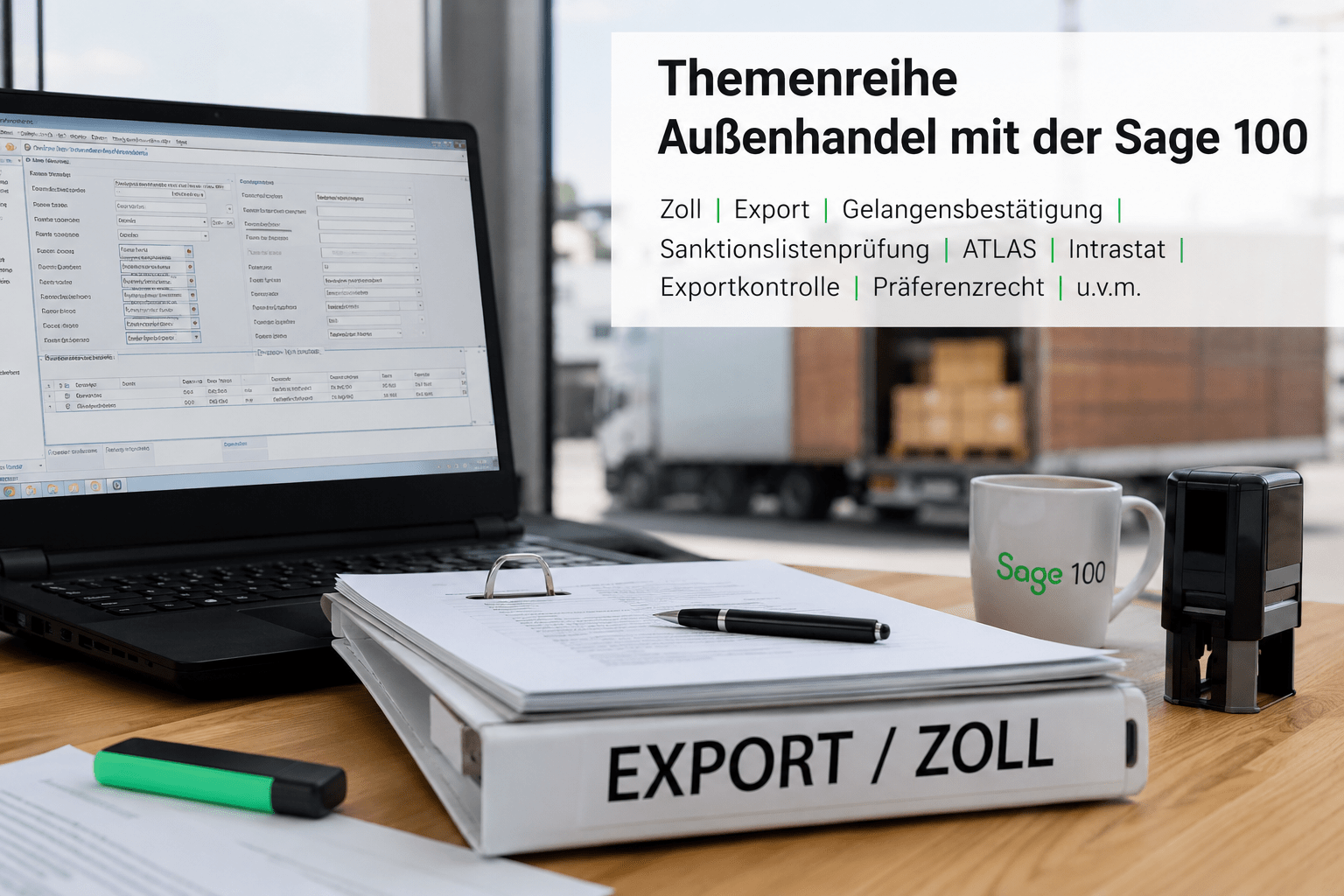 Sage 100 Themenreihe Aussenhandel Export Zoll Sanktionslisten